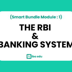 The RBI & Banking System (Smart Bundle Module : 1)