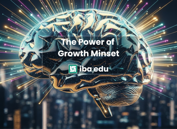 iba-edu-blog - The-Power-of-a-Growth-Mindset