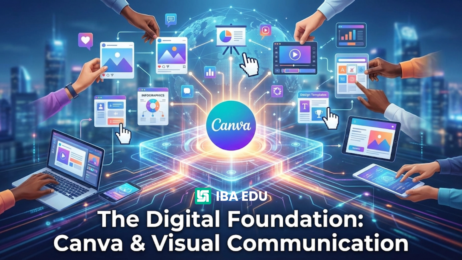 The Digital Foundation Canva & Visual Communication