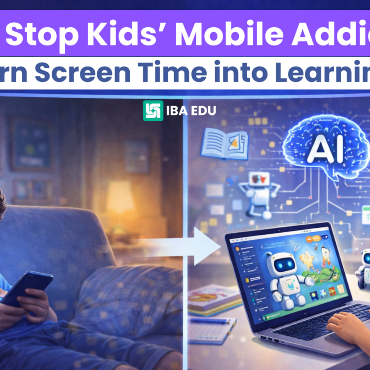 How to Stop Kids’ Mobile Addiction & Turn Screen Time into Learning